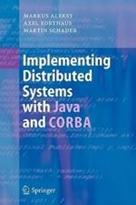 Implementing Distributed Systems with Java and CORBA