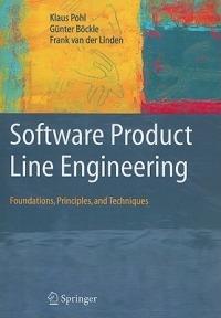 Software Product Line Engineering: Foundations, Principles and Techniques - Klaus Pohl,Günter Böckle,Frank J. van der Linden - cover