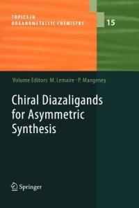 Chiral Diazaligands for Asymmetric Synthesis - cover