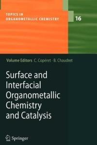 Surface and Interfacial Organometallic Chemistry and Catalysis - cover