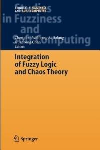 Integration of Fuzzy Logic and Chaos Theory - cover