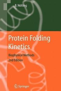 Protein Folding Kinetics: Biophysical Methods - Bengt Nölting - cover