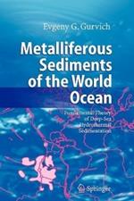 Metalliferous Sediments of the World Ocean: Fundamental Theory of Deep-Sea Hydrothermal Sedimentation
