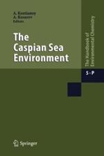 The Caspian Sea Environment
