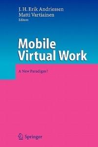 Mobile Virtual Work: A New Paradigm? - cover