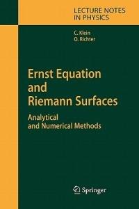 Ernst Equation and Riemann Surfaces: Analytical and Numerical Methods - Christian Klein,Olaf Richter - cover