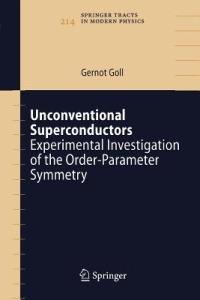 Unconventional Superconductors: Experimental Investigation of the Order-Parameter Symmetry - Gernot Goll - cover