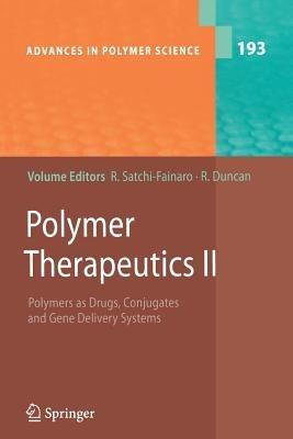 Polymer Therapeutics II: Polymers as Drugs, Conjugates and Gene Delivery Sytems - cover