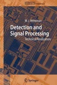 Detection and Signal Processing: Technical Realization - Wilhelmus Jacobus Witteman - cover