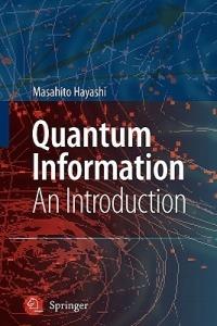 Quantum Information: An Introduction - Masahito Hayashi - cover