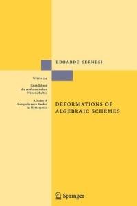 Deformations of Algebraic Schemes - Edoardo Sernesi - cover
