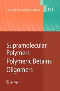 Supramolecular Polymers/Polymeric Betains/Oligomers - cover