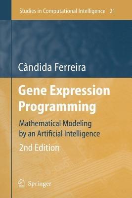 Gene Expression Programming: Mathematical Modeling by an Artificial Intelligence - Candida Ferreira - cover