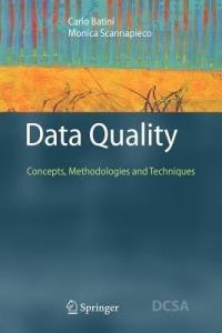 Data Quality: Concepts, Methodologies and Techniques - Carlo Batini,Monica Scannapieco - cover