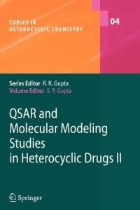 QSAR and Molecular Modeling Studies in Heterocyclic Drugs II - cover