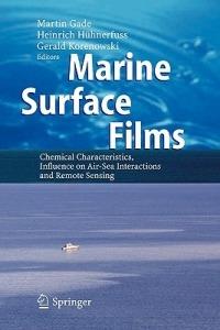 Marine Surface Films: Chemical Characteristics, Influence on Air-Sea Interactions and Remote Sensing - cover
