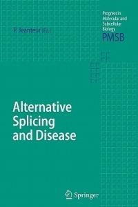 Alternative Splicing and Disease - cover