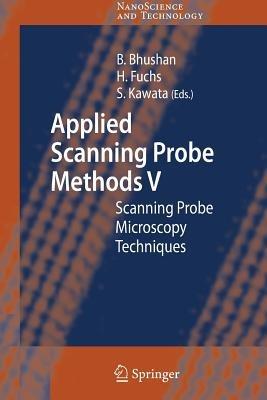 Applied Scanning Probe Methods V: Scanning Probe Microscopy Techniques - cover