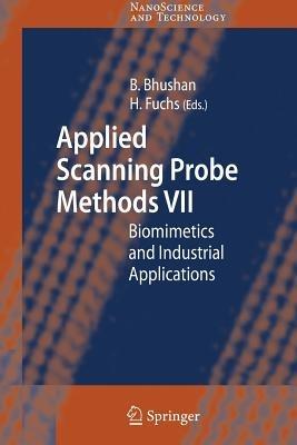 Applied Scanning Probe Methods VII: Biomimetics and Industrial Applications - cover