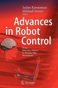 Advances in Robot Control: From Everyday Physics to Human-Like Movements - cover