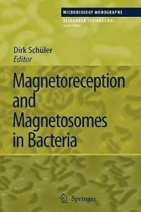 Magnetoreception and Magnetosomes in Bacteria - cover