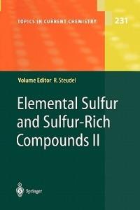 Elemental Sulfur and Sulfur-Rich Compounds II - cover