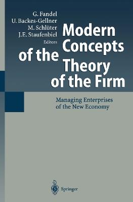 Modern Concepts of the Theory of the Firm: Managing Enterprises of the New Economy - cover