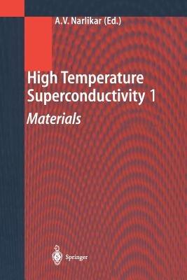 High Temperature Superconductivity 1: Materials - cover