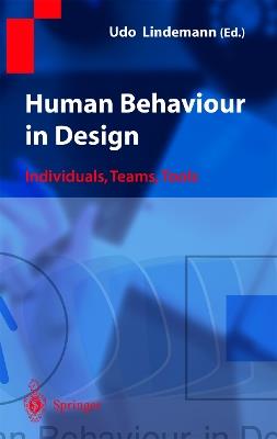 Human Behaviour in Design: Individuals, Teams, Tools - cover