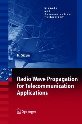 Radio Wave Propagation for Telecommunication Applications - Hervé Sizun - cover