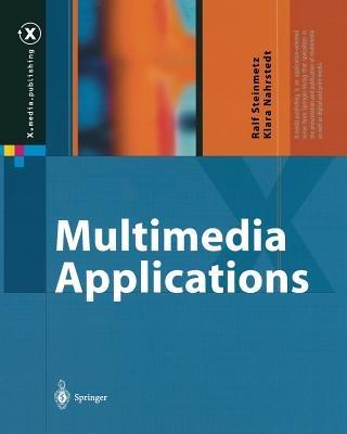Multimedia Applications - Ralf Steinmetz,Klara Nahrstedt - cover