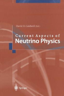 Current Aspects of Neutrino Physics - cover