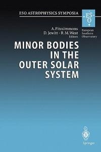 Minor Bodies in the Outer Solar System: Proceedings of the ESO Workshop Held at Garching, Germany, 2-5 November 1998 - cover