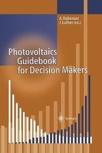 Photovoltaics Guidebook for Decision-Makers: Technological Status and Potential Role in Energy Economy - cover