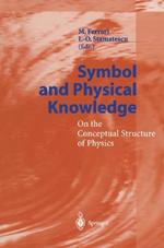 Symbol and Physical Knowledge: On the Conceptual Structure of Physics