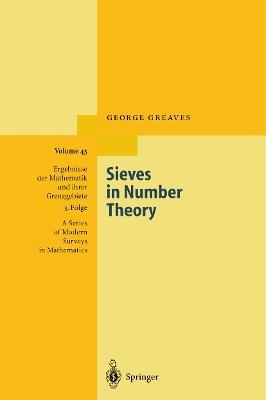 Sieves in Number Theory - George Greaves - cover