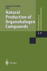 Natural Production of Organohalogen Compounds - cover