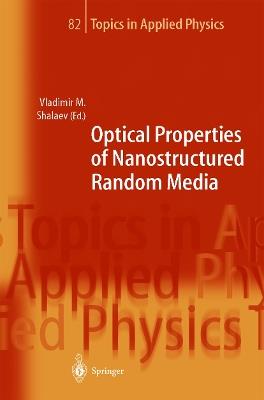 Optical Properties of Nanostructured Random Media - cover