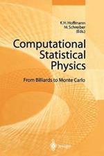 Computational Statistical Physics: From Billiards to Monte Carlo