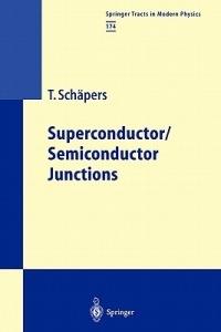 Superconductor/Semiconductor Junctions - Thomas Schäpers - cover