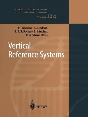 Vertical Reference Systems: IAG Symposium Cartagena, Colombia, February 20–23, 2001 - cover
