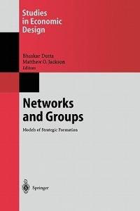 Networks and Groups: Models of Strategic Formation - cover