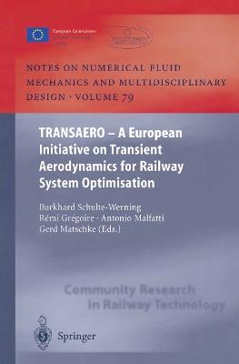 TRANSAERO: A European Initiative on Transient Aerodynamics for Railway System Optimisation - cover