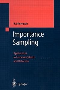 Importance Sampling: Applications in Communications and Detection - Rajan Srinivasan - cover