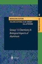 Group 13 Chemistry II: Biological Aspects of Aluminum