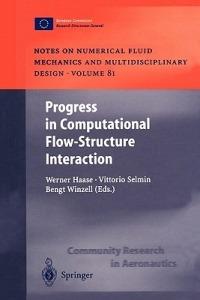 Progress in Computational Flow-Structure Interaction: Results of the Project UNSI, supported by the European Union 1998 – 2000 - cover