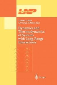 Dynamics and Thermodynamics of Systems with Long Range Interactions - cover