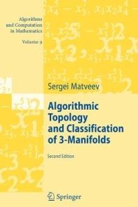 Algorithmic Topology and Classification of 3-Manifolds - Sergei Matveev - cover