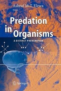 Predation in Organisms: A Distinct Phenomenon - cover