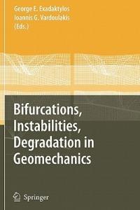 Bifurcations, Instabilities, Degradation in Geomechanics - cover